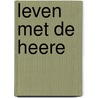 Leven met de Heere door S.D. Post