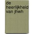 De heerlijkheid van JHWH