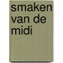 Smaken van de Midi