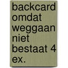 Backcard Omdat weggaan niet bestaat 4 ex. door Mieke van Hooft