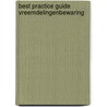 Best Practice Guide Vreemdelingenbewaring door Frans Fonville