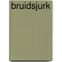 Bruidsjurk