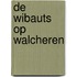 De Wibauts op Walcheren