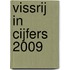 Vissrij in Cijfers 2009