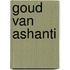 Goud van Ashanti
