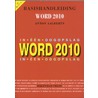 Basishandleiding Word 2010 door A. Aalberts
