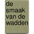 De smaak van de Wadden