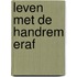 Leven met de handrem eraf