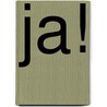 Ja! door Simon Vinkenoog