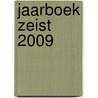 Jaarboek Zeist 2009 by Y.W.J. Hensen