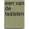 Een van de laatsten