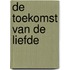 De toekomst van de liefde