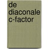 De diaconale C-factor by H. Noordegraaf