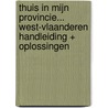 Thuis in mijn provincie... West-Vlaanderen handleiding + oplossingen door Spillemaeckers