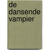 De dansende vampier by Roberto Panavello