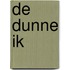 De dunne ik