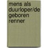 Mens als duurloper/De geboren renner