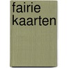 Fairie kaarten door Ilse Scheffer