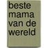 Beste mama van de wereld