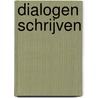 Dialogen schrijven by Don Duyns