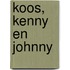 Koos, Kenny en Johnny