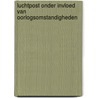 Luchtpost onder invloed van oorlogsomstandigheden door H.E. Aitink