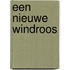 Een nieuwe Windroos