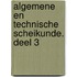 Algemene en technische scheikunde. Deel 3