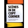 Scènes in de Copy Corner door Joke van der Zwaard