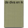 De diva en ik by Jemma Forte