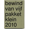 Bewind van Vijf pakket klein 2010 by Div.
