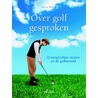 Over golf gesproken by M. Aubreu