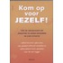 Kom op voor jezelf!