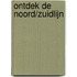 Ontdek de Noord/Zuidlijn