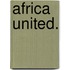 Africa United.