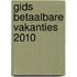 Gids Betaalbare Vakanties 2010