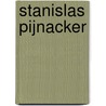 Stanislas Pijnacker door M. Teunissen