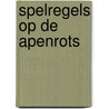 Spelregels op de apenrots by K. Cools