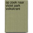 Op zoek naar Violet Park VOLKSKRANT