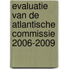 Evaluatie van de Atlantische Commissie 2006-2009 door Inspectie Ontwikkelingssamenwerking en beleidsevaluatie