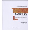 Sous-vide cuisine door Salvador Brugues