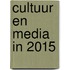 Cultuur en media in 2015