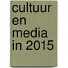 Cultuur en media in 2015 by Bas Heijne