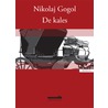 De kales door Nilolaj Gogol