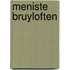 Meniste Bruyloften