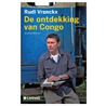 De ontdekking van Congo by Rudi Vranckx