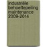 Industriële behoeftepeiling maintenance 2009-2014