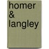 Homer & Langley