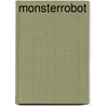 Monsterrobot door Kapreles