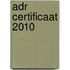 ADR Certificaat 2010